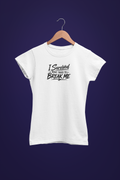 I Survived What Tried To Break Me T-Shirt