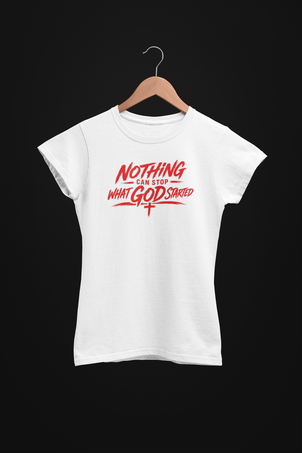Nothing Can Stop What God Started T-Shirt