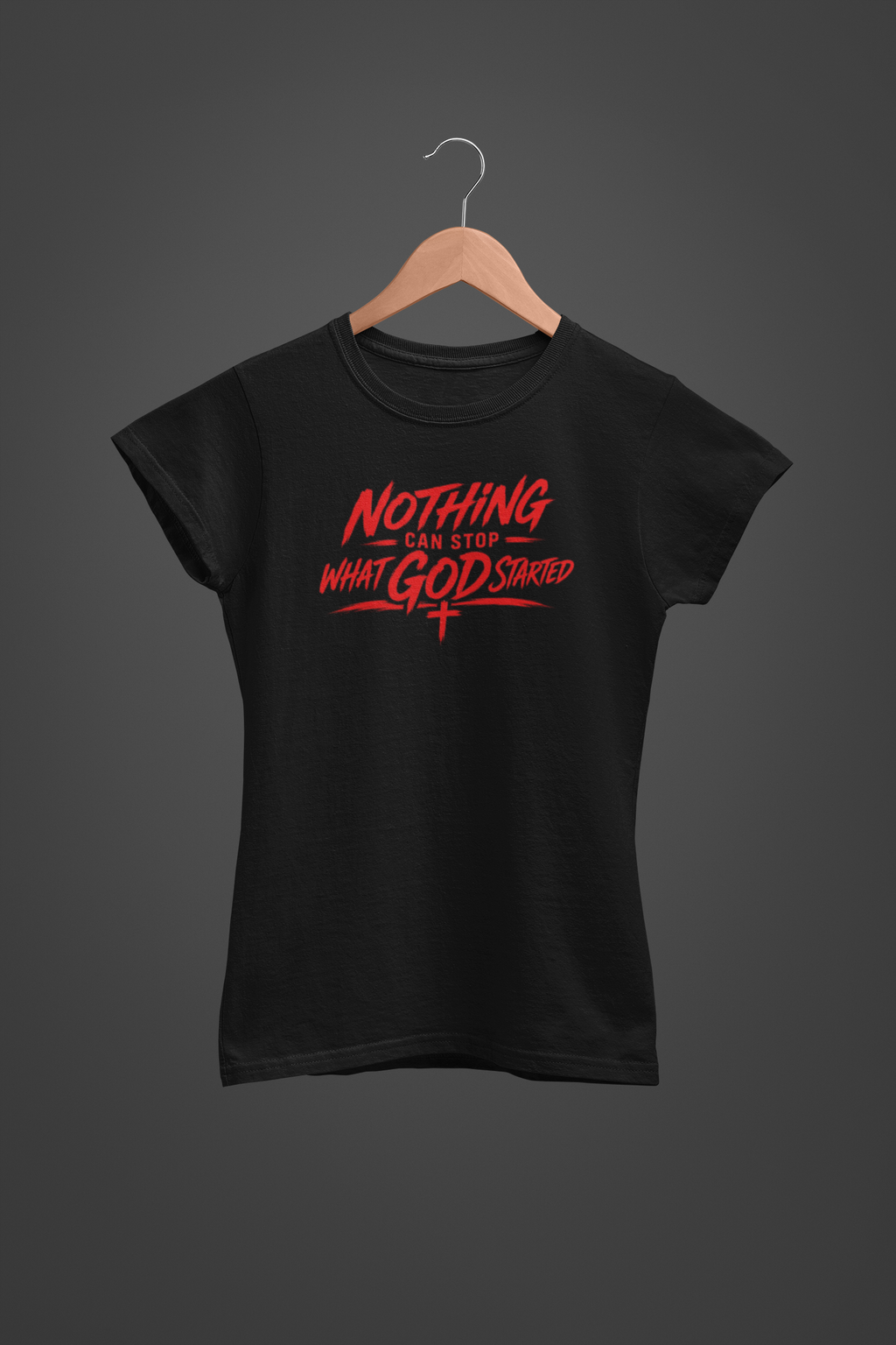 Nothing Can Stop What God Started T-Shirt